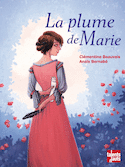 Plume de Marie (La) [nouvelle édition]